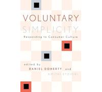David G. Myers Voluntary Simplicity (Tascabile) Rights & Responsibilities
