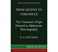 David G. Pattison From Legend to Chronicle (Tascabile)