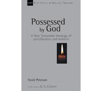 David G. Peterson Possessed by God (Tascabile) New Studies in Biblical Theology
