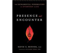 David G. Phd Be Presence and Encounter - The Sacramental Possibiliti (Tascabile)