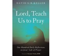 David G R Keller Lord, Teach Us to Pray (Copertina rigida)