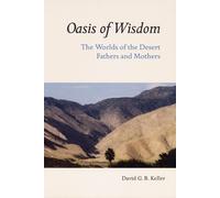 David G.R. Keller Oasis of Wisdom (Tascabile)
