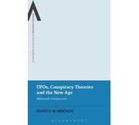 David G. Robertson UFOs, Conspiracy Theories and the New Age (Tascabile)