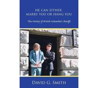 David G. Smith He Can Either Marry You or Hang You (Tascabile)