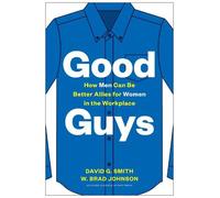 David G. Smith W. Brad Johnson Good Guys (Copertina rigida)