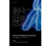David G Sutton Colin J Practical Radiation Protection in Hea (Copertina rigida)