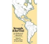 David G. Sweet Struggle and Survival in Colonial America (Tascabile)