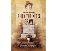 David G Thomas Billy the Kid's Grave - A History of the Wild West's (Tascabile)
