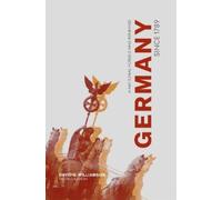 David G. Williamson Germany since 1789 (Copertina rigida)