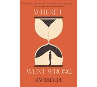 David Galef Where I Went Wrong (Tascabile)
