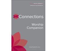 David Gambrell Connections Worship Companion, Year A, Volume (Copertina rigida)