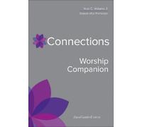 David Gambrell Connections Worship Companion, Year C, Volume (Copertina rigida)