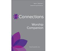 David Gambrell Connections Worship Companion, Year C, Volume (Copertina rigida)