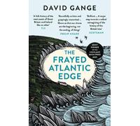 David Gange The Frayed Atlantic Edge (Tascabile)