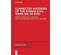 David García Do Connected Histories of the Roman Civil Wars ( (Copertina rigida)