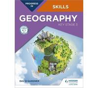 David Gardner Progress in Geography Skills: Key Stage 3 (Tascabile)