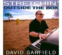 David Garfield Stretchin' Outside the Box (CD) Album Digipak