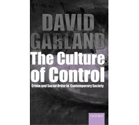 David Garland The Culture of Control (Copertina rigida)