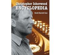 David Garrett Izzo Christopher Isherwood Encyclopedia (Tascabile)