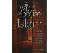 David Garrison A Wind in the House of Islam (Tascabile)