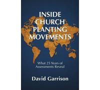 David Garrison Inside Church Planting Movements (Tascabile)