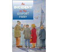 David Gary An Incident on the Gosport Ferry (Tascabile)