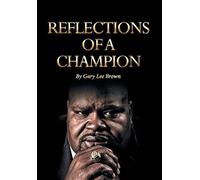David Gary Lee Brown Reflections of a Champion (Copertina rigida)