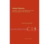 David Gascoigne Violent Histories (Tascabile) Cultural Identity Studies