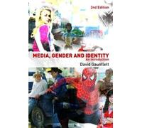 David Gauntlett Media, Gender and Identity (Tascabile)