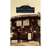 David Gaylin The Wall of Death (Copertina rigida)