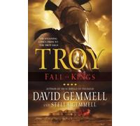 David Gemmell Stella Gemmell Troy: Fall of Kings (Tascabile) Troy Trilogy