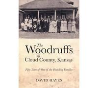 David Gene Hayes Hayes David The Woodruffs of Cloud County, K (Copertina rigida)
