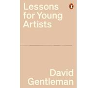 David Gentleman Lessons for Young Artists (Tascabile)