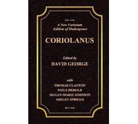 David George A New Variorium Edition of Shakespeare CORIOLANU (Copertina rigida)
