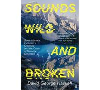 David George Haskell Sounds Wild and Broken (Tascabile)