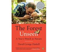David George Haskell The Forest Unseen (Tascabile)