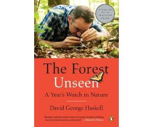 David George Haskell The Forest Unseen (Tascabile)