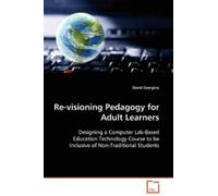 David Georgina Re-visioning Pedagogy for Adult Learners (Tascabile)