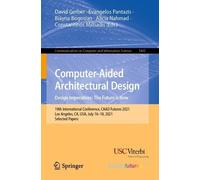 David Gerber Computer-Aided Architectural Design. Design Imperatives (Tascabile)