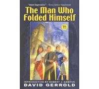 David Gerrold The Man Who Folded Himself (Tascabile)