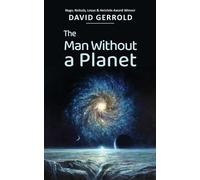 David Gerrold The Man Without a Planet (Tascabile)