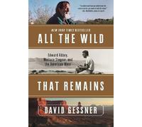David Gessner All The Wild That Remains (Tascabile)