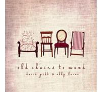 David Gibb & Elly Lucas Old Chairs to Mend (CD) Album