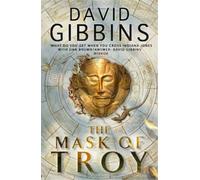 David Gibbins The Mask of Troy (Tascabile)