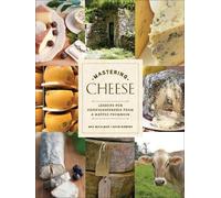 David Gibbons Max McCalman Mastering Cheese (Copertina rigida)