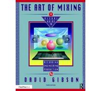David Gibson The Art of Mixing (Tascabile)
