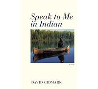 David Gidmark Speak to Me in Indian (Tascabile)