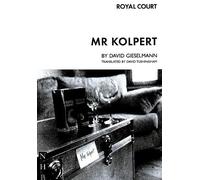 David Gieselmann Mr Kolpert (Tascabile) NHB Modern Plays