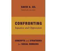 David Gil Confronting Injustice and Oppression (Tascabile)