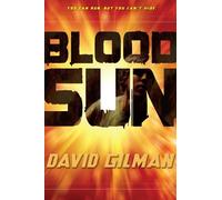 David Gilman Blood Sun (Tascabile) Danger Zone